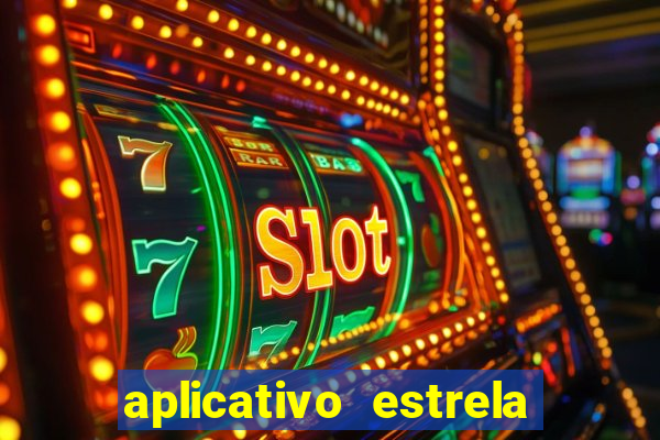 aplicativo estrela bet apk